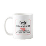 Careful! Mugs