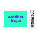 carefull!! I'm fragile!!! postage by redchick4141 carefull!! I'm fragile!!! postage