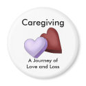 Caregiving, A Journey of Love and Loss Magnet