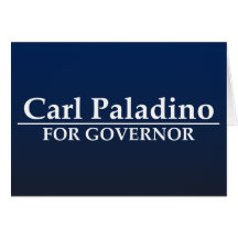 Carl Paladino for Governor Cards