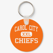 Carol City - Chiefs - High School - Miami Florida keychains