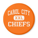 Carol City - Chiefs - High School - Miami Florida magnets
