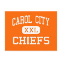 Carol City - Chiefs - High School - Miami Florida postcards