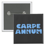 Carpe Annum Square Button