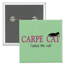 Carpe Cat (Seize The Cat) Gifts Buttons
