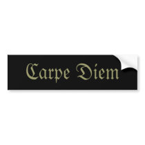 Carpe Diem bumper stickers