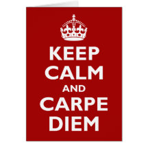 Carpe Diem! Greeting Cards
