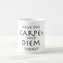 Carpe Diem Mugs