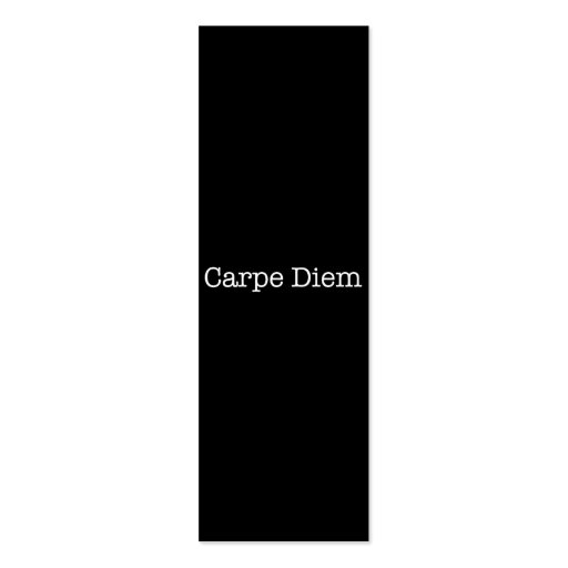 Carpe Diem Seize the Day Quote - Quotes Business Cards (front side)