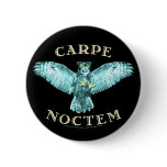 Carpe Noctem Pinback Buttons