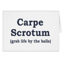 Carpe Scrotum Cards