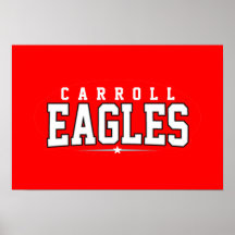 Carroll High School; Eagles Posters