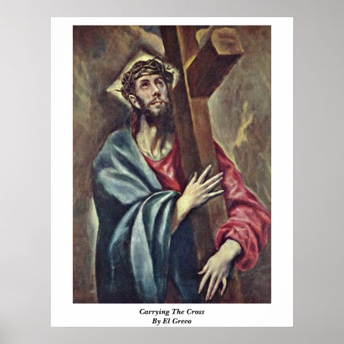 Carrying The Cross By El Greco Posters