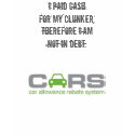 cars, i paid cash for my clunker t-shirts by sharley_girl cars, i paid cash for my clunker t-shirts