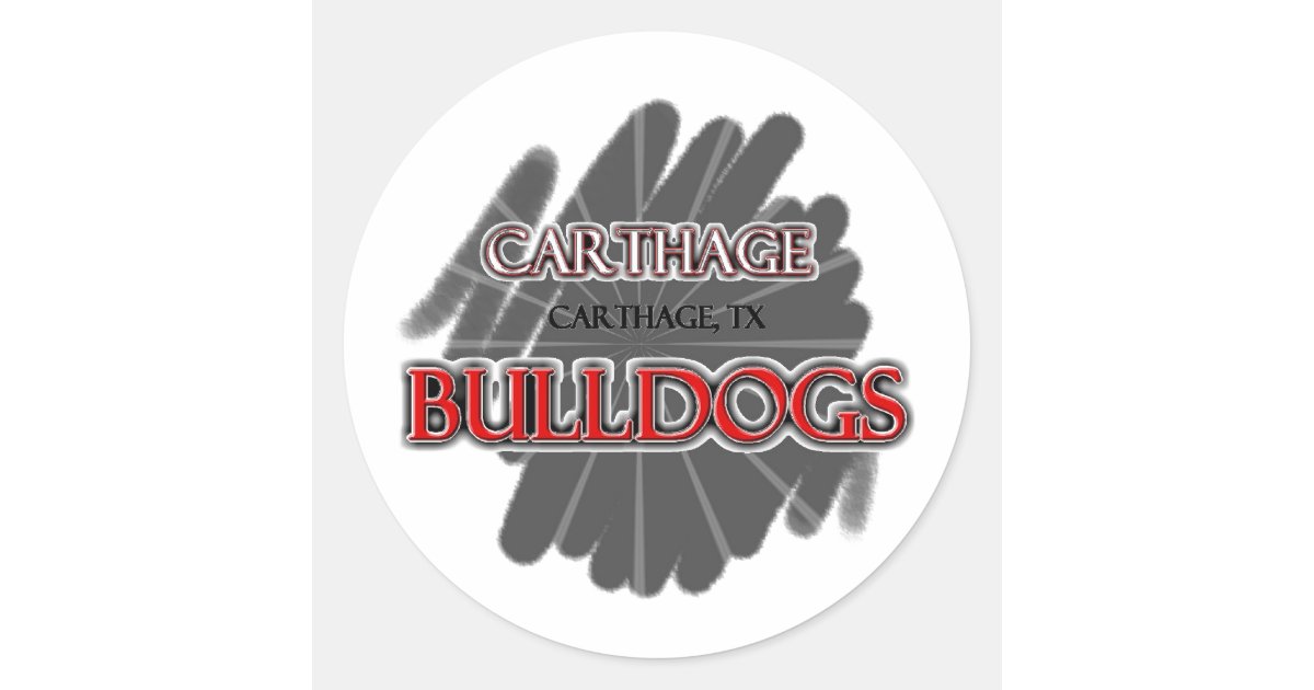 Carthage High School Bulldogs Carthage, TX Classic Round Sticker Zazzle