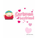 Cartman is my Boyfriend t-shirt