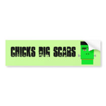 Cartoon Frankenstein CHICKS dig SCARS bumper stickers by HalloweenSpirit Cartoon Frankenstein CHICKS dig SCARS bumper stickers