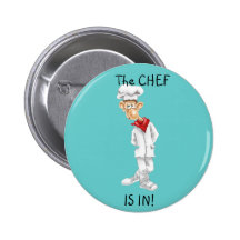 Cartoon of Chef with funny sayings Pinback Button