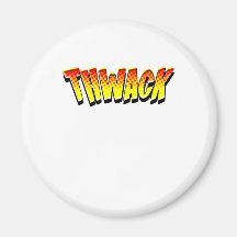 Cartoon THWACK by Chillee Wilson Fridge Magnet