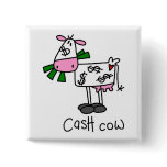Cash Cow Tshirts and Gifts buttons