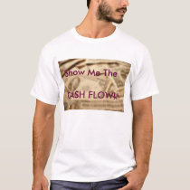 Cash Flow t-shirts
