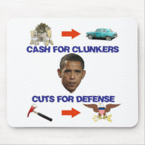 Cash for Clunkers, Cuts for Defense Mousepads