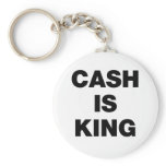 Cash is King Keychains
