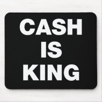 Cash is King Mouse Mat