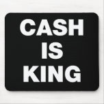 Cash is King mousepads