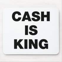 Cash is King Mouse Mat