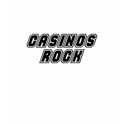 Casinos Rock Shirt by dustin1175