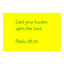 Cast your burden upon the Lord posters