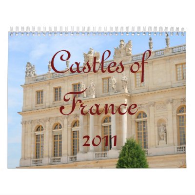Castillos de Francia, 2011 Calendarios De Pared Castillos de Francia, 2011 Calendarios De Pared