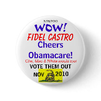 Castro Cheers Obamacare Pinback Buttons