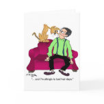Cat Allergic To Bad Hair Day Card