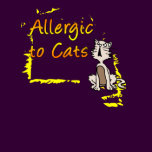 Cat Allergies Alert T-Shirt