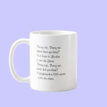 Cat and Mouse:Pussycat Rhyme mugs