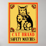 Cat Brand Safety Matches Label posters