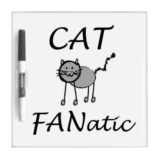 Cat fanatic dry erase whiteboard Zazzle