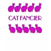 Cat Fancier Shirt by Tinibaybeez Cat Fancier Shirt