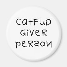 Cat Fud Giver Person Magnets
