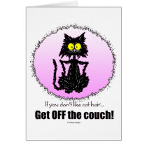 Cat Hair...Gifts for Cat Lovers Card