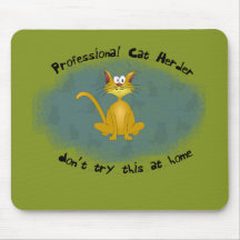 Cat Herder Funny Mousepad