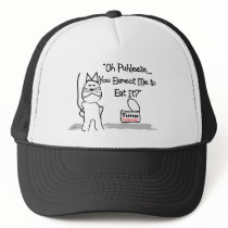 Cat Humor--"You Expect Me to Eat it?" hats by gailg1957 Cat Humor--"You Expect Me to Eat it?" hats