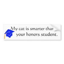 cat is smarter! bumper stickers