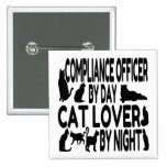 Cat Lover Compliance Officer Pinback Button