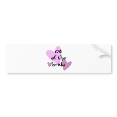 Cat of the Bride Bumper Sticker by Wedding_Keepsake
