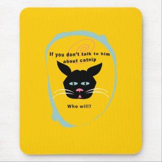 cat on catnip-talk funny customize colors mousepad