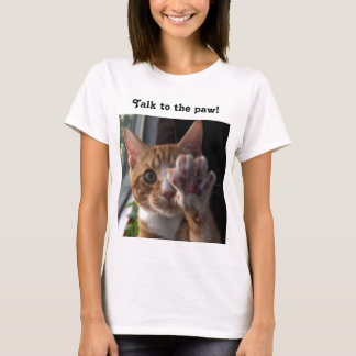 talk to the paw shirt