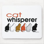 Cat Whisperer Mouse Mat